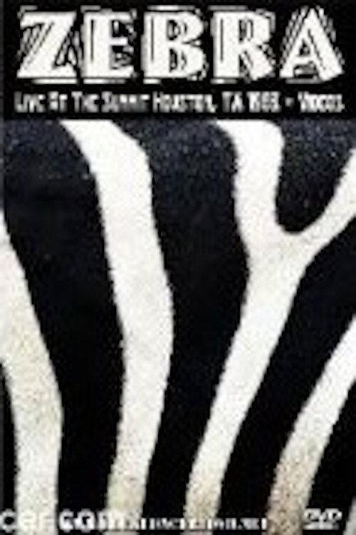 Zebra - Live at The Summit 1983 official movie poster
