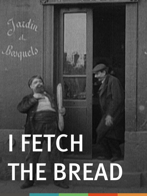 I Fetch the Bread 1906 official movie poster