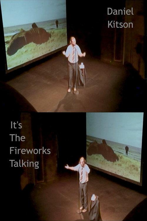 It's The Fireworks Talking at The Atheneum in Melbourne 2007 official movie poster