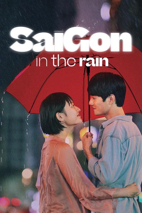Sai Gon in the Rain 2020 official movie poster