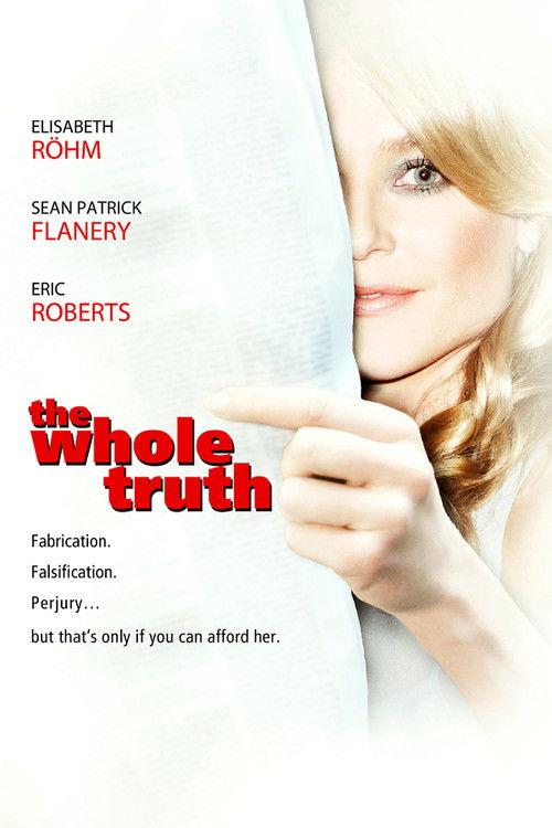 The Whole Truth 2009 official movie poster