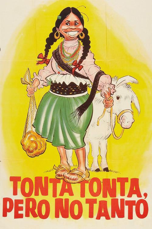 Tonta tonta, pero no tanto 1972 official movie poster