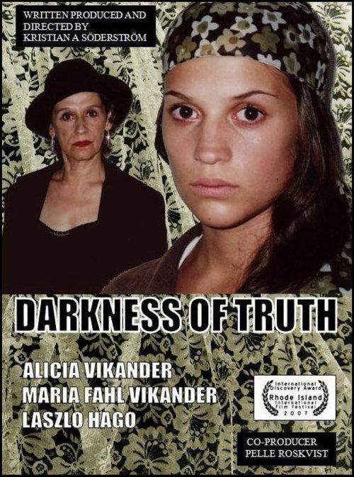 Darkness of Truth 2007 official movie poster