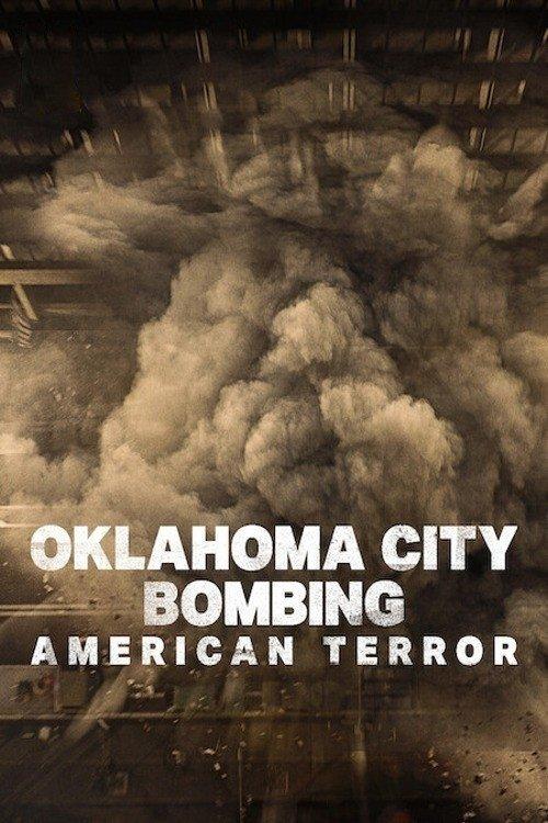 Oklahoma City Bombing: American Terror 2025 official movie poster