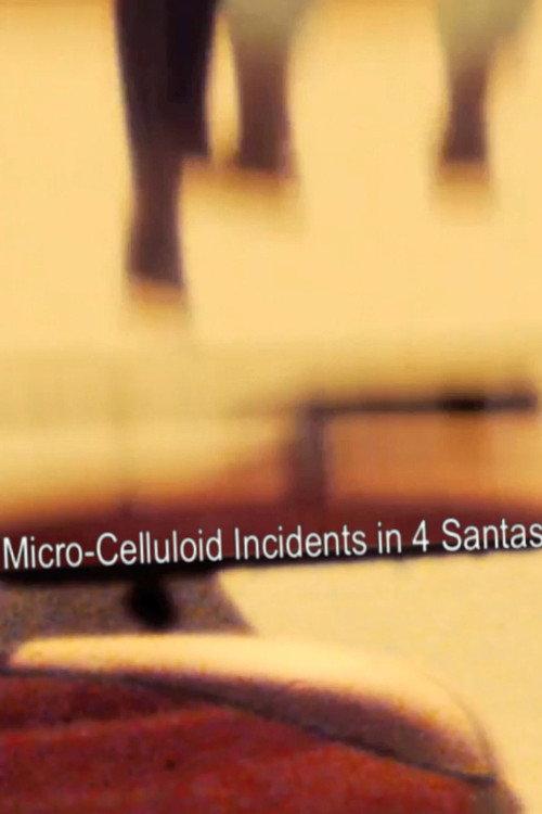 Micro-Celluloid Incidents in Four Santas 2012 official movie poster