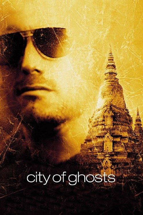 City of Ghosts 2002 official movie poster