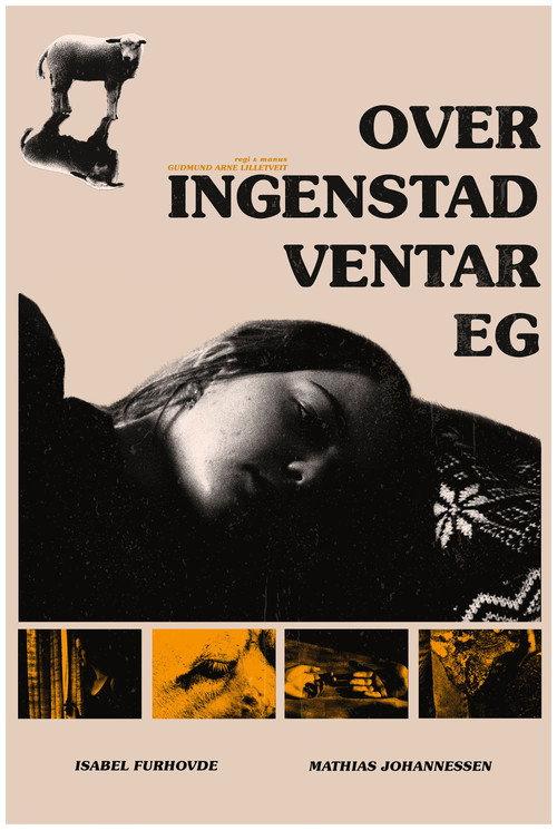Over Ingenstad Ventar Eg 2024 official movie poster