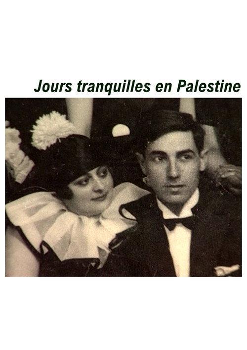 Jours tranquilles en Palestine 1998 official movie poster