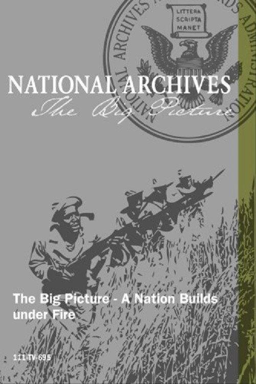 A Nation Builds Under Fire 1967 official movie poster