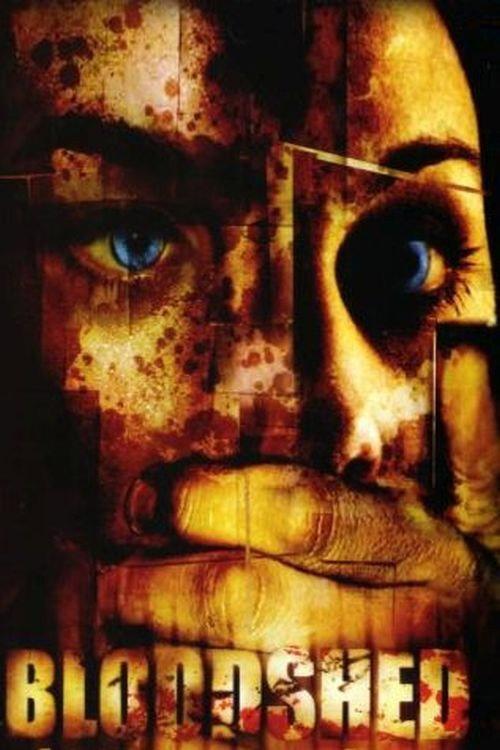 Bloodshed 2005 official movie poster