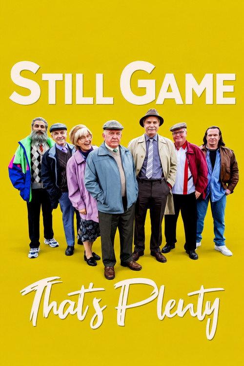 Still Game: That's Plenty  official movie poster