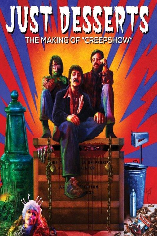 Just Desserts: The Making of 'Creepshow' 2007 official movie poster