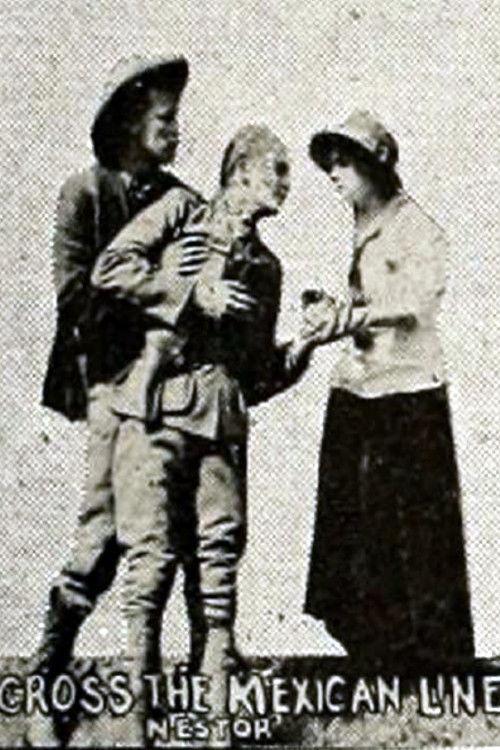 'Cross the Mexican Line 1914 official movie poster