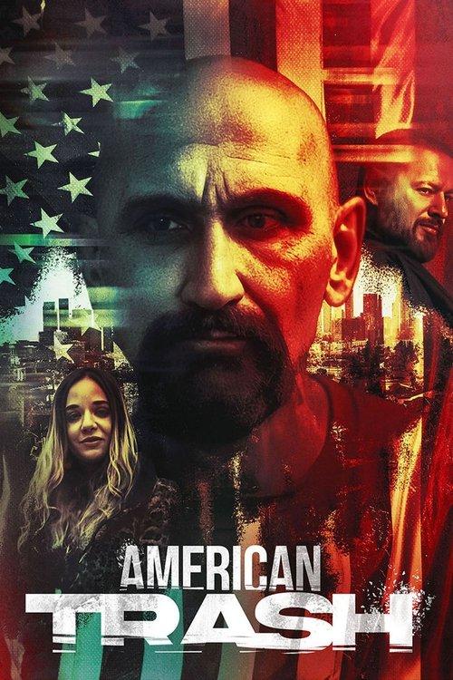 American Trash 2024 official movie poster