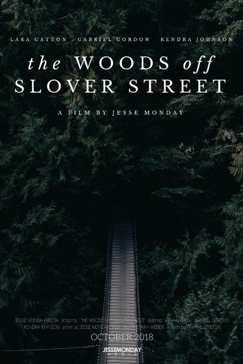 The Woods Off Slover Street 2019 official movie poster