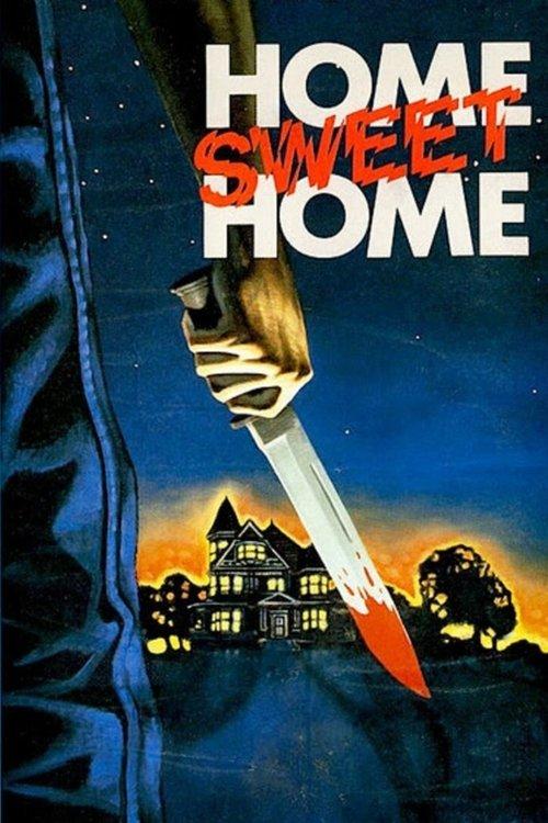 Home Sweet Home 1981 official movie poster