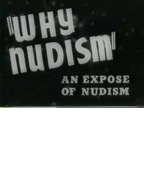 Why Nudism: An Expose of Nudism 1933 official movie poster