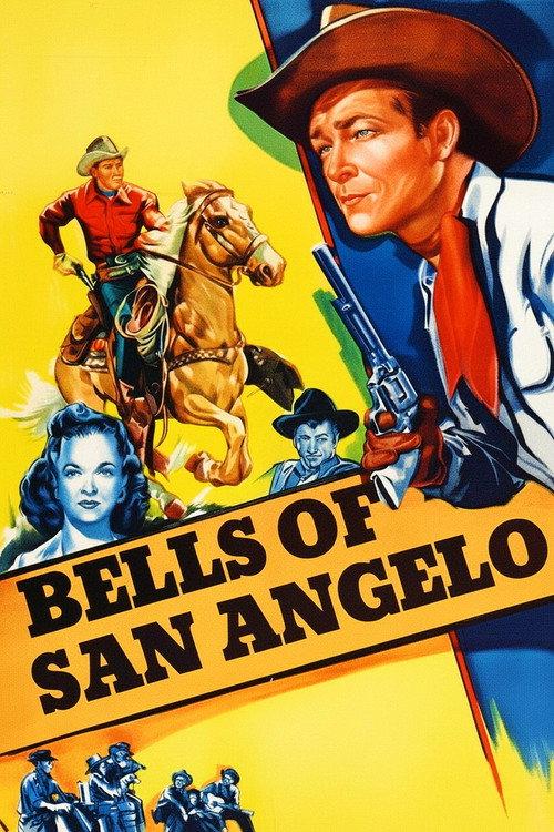 Bells of San Angelo 1947 official movie poster