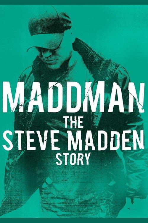 Maddman: The Steve Madden Story 2017 official movie poster