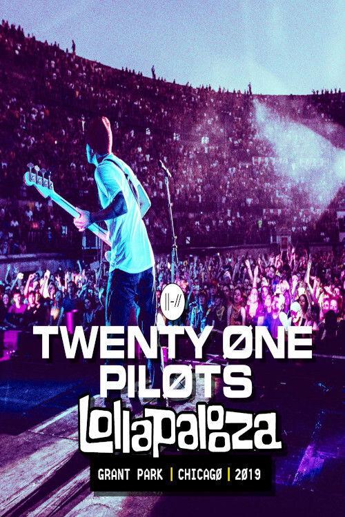 Twenty One Pilots: Lollapalooza Chicago 2019 2019 official movie poster