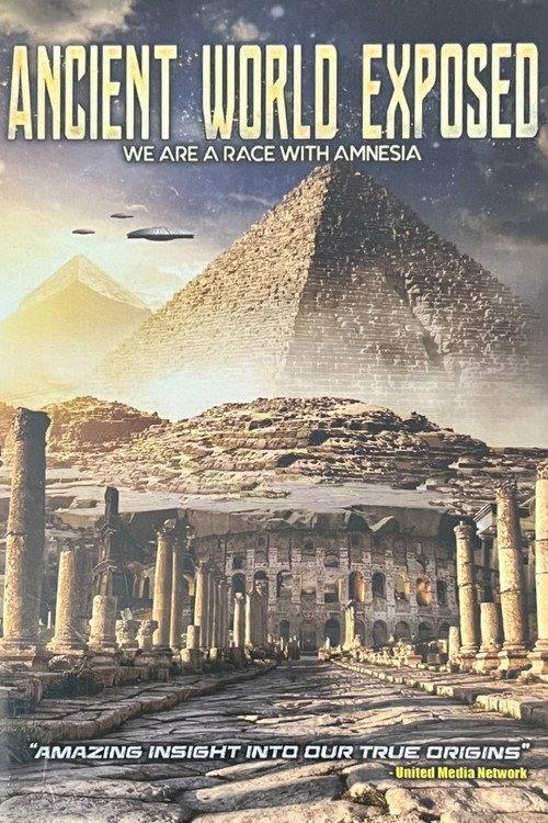 Ancient World Exposed: We Are a Race with Amnesia 2019 official movie poster