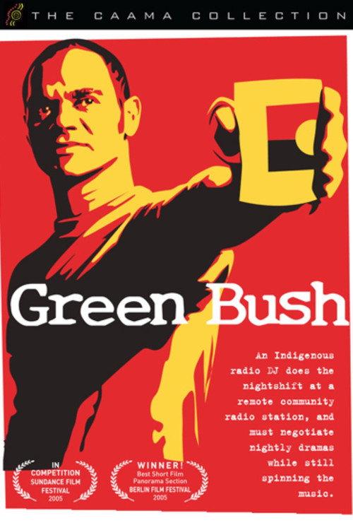Green Bush 2005 official movie poster