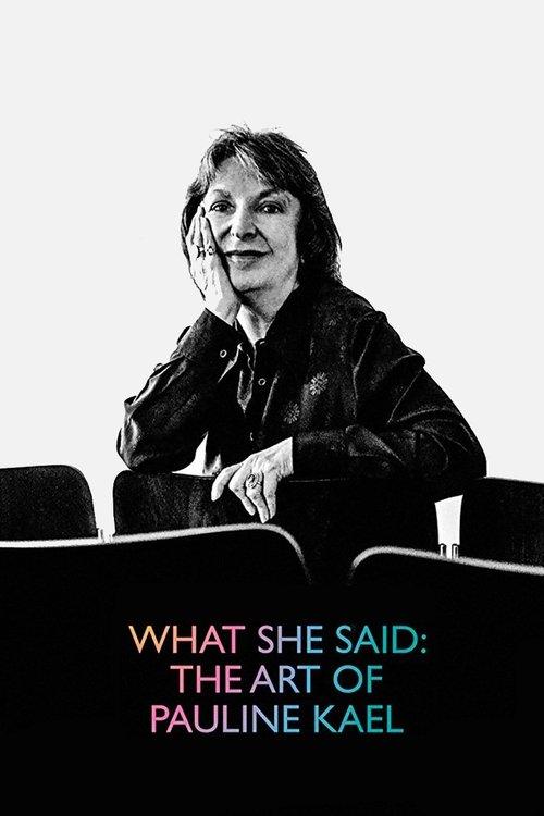 What She Said: The Art of Pauline Kael 2019 official movie poster