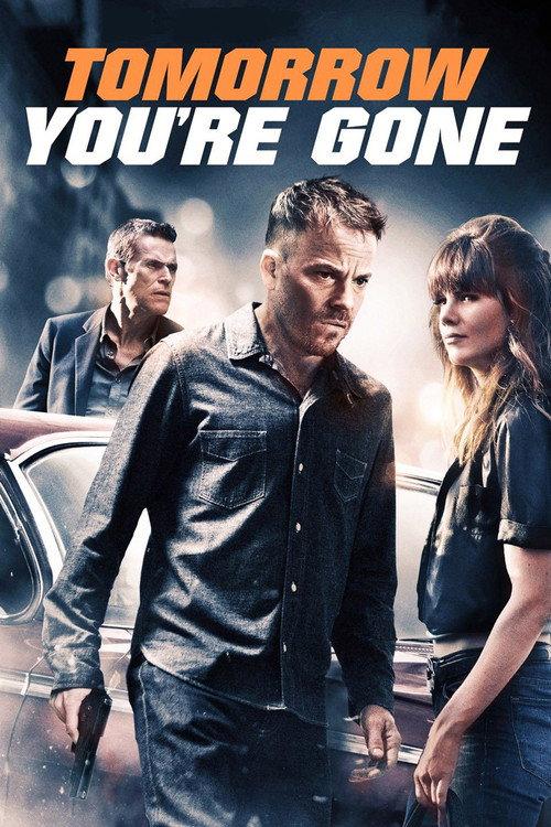 Tomorrow You're Gone 2012 official movie poster