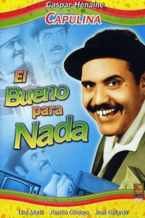El bueno para nada 1973 official movie poster