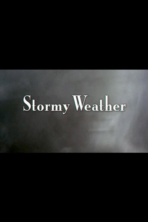Stormy Weather: The Music of Harold Arlen 2002 official movie poster