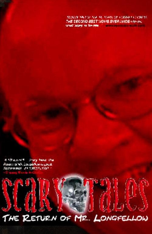 Scary Tales: The Return of Mr. Longfellow 2003 official movie poster