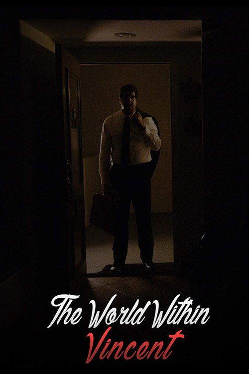 The World Within Vincent 2018 official movie poster