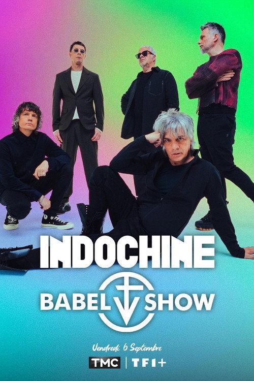 Indochine : Babel Show 2024 official movie poster