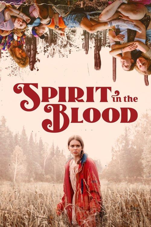 Spirit in the Blood 2024 official movie poster
