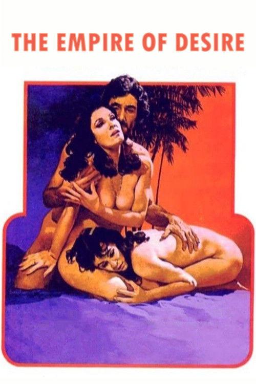 The Empire of Desire 1981 official movie poster