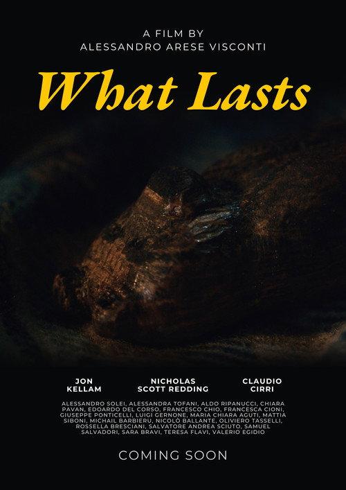 What Lasts official movie poster