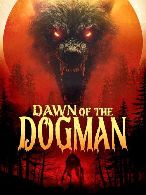 Dawn of the Dogman 2025 official movie poster