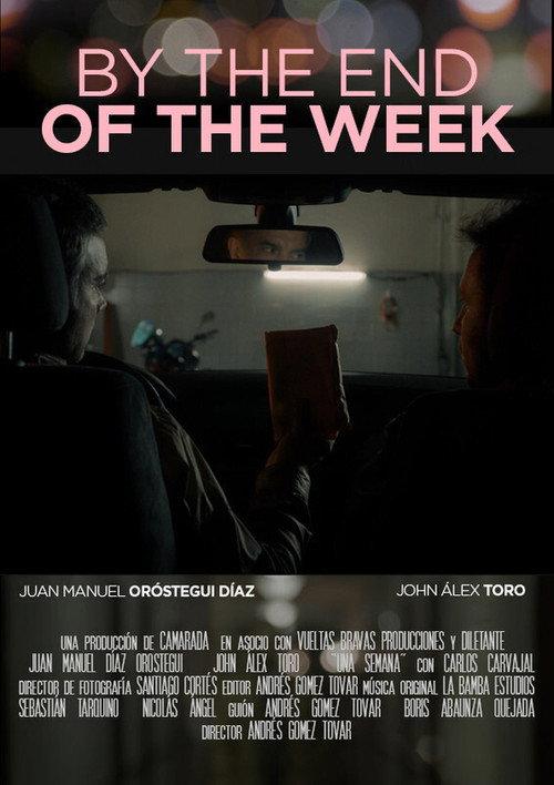By the End of the Week 2020 official movie poster