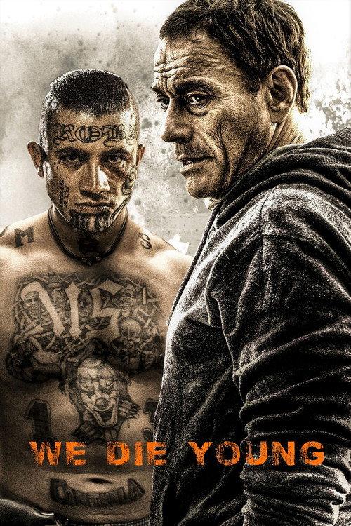 We Die Young 2019 official movie poster