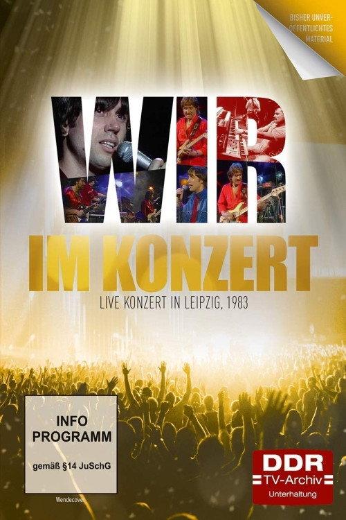 Im Konzert: WIR - Live Konzert in Leipzig 1983 official movie poster