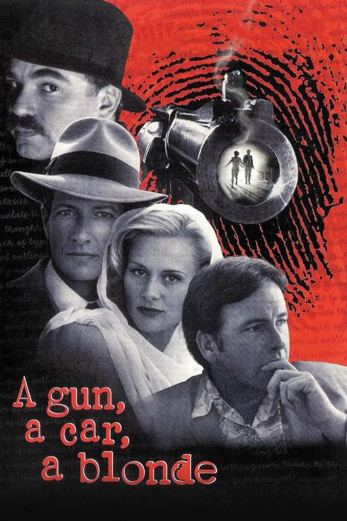 A Gun, a Car, a Blonde 1997 official movie poster