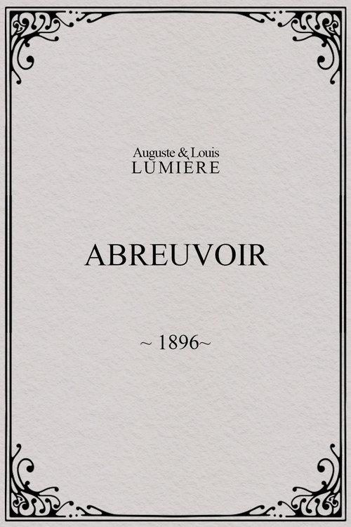 Abreuvoir 1896 official movie poster