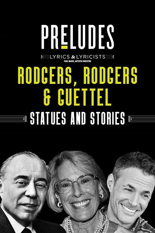 Rodgers, Rodgers & Guettel: Statues and Stories 2020 official movie poster