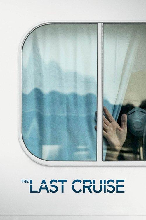The Last Cruise 2021 official movie poster