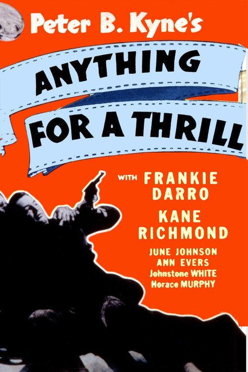 Anything for a Thrill 1937 official movie poster