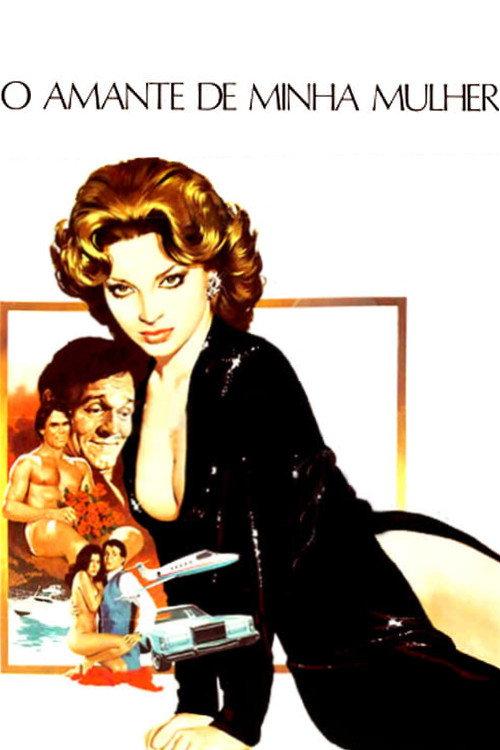 O Amante de Minha Mulher 1979 official movie poster