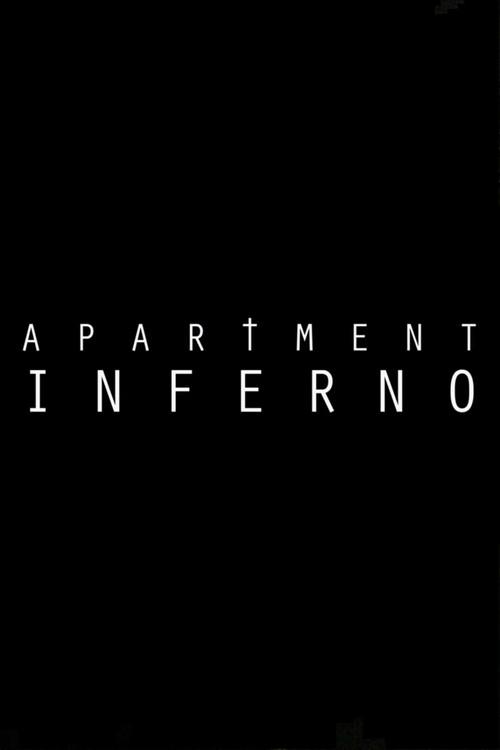 Apartment Inferno 2017 official movie poster