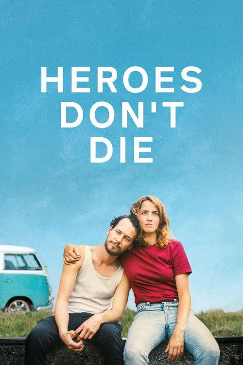 Heroes Don't Die 2020 official movie poster