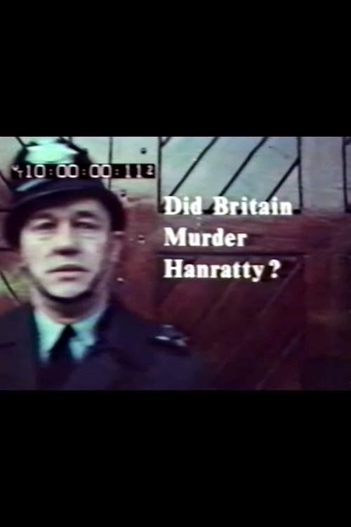 Did Britain Murder Hanratty? 1970 official movie poster