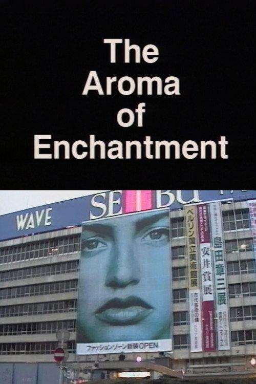 The Aroma of Enchantment 1992 official movie poster